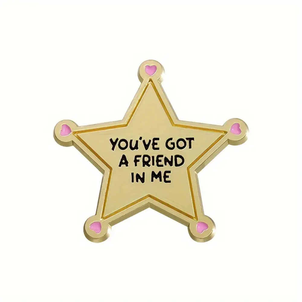 You’ve Got A Friend Me Toy Story Inspired Pin