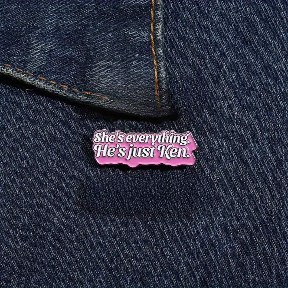 Barbie She’s Everything He’s Just Ken Pin