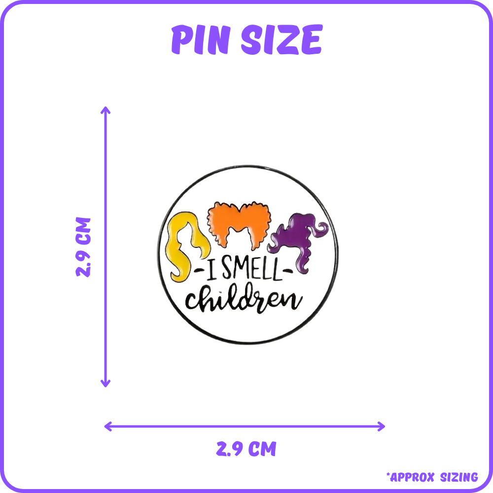 Hocus Pocus I Smell Children Pin