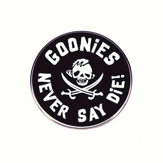 Goonies Never Say Die Pin